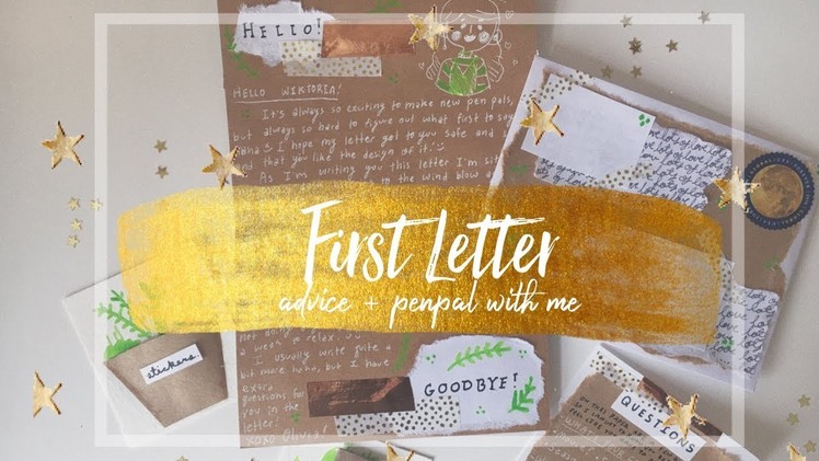 First Letter Advice. Penpal with me #4