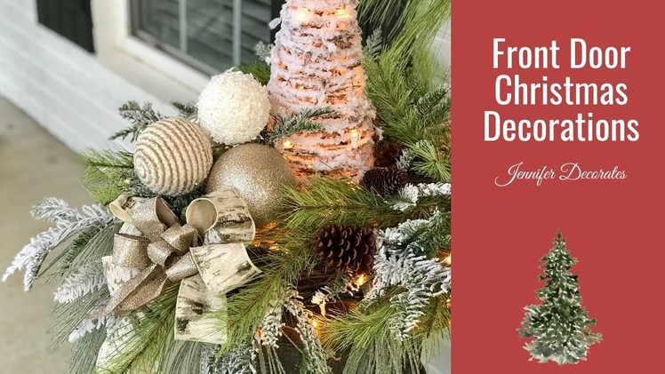 Front Door Christmas Decorations Part 2|Christmas 2018