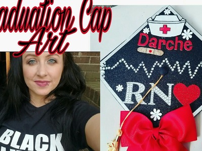 Graduation Cap Art. | Nurse. | ♡LoLo Glamour♡