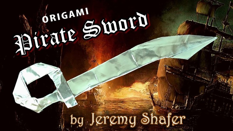 How to make an Origami Pirate Sword