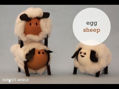 How to Make Egg Sheep | Sophie's World