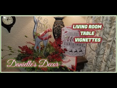 Living Room Table Vignettes! Lets Finish This Room With Some Simple Touches!