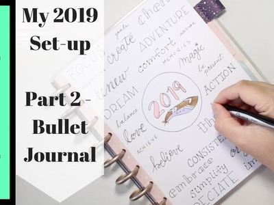 My 2019 Set-Up (Part 2 - Bullet Journal) | Happy Planner. Bullet Journal
