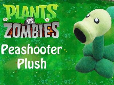 Plants vs Zombies: Peashooter Plush Tutorial