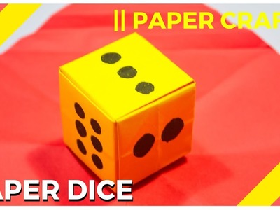 SIMPLE ORIGAMI DICE - MAKE A PAPER DICE | PLAY WITH PEOPLE YOU LIKE || PAPER CRAFT ||