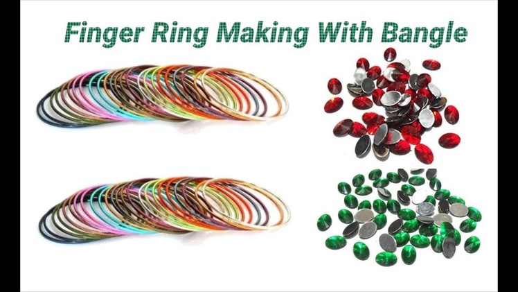 Trendy Finger ring making with metal bangle