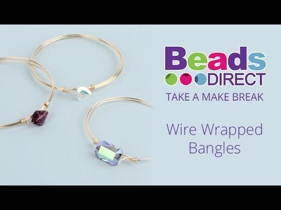 Wire Wrapped Bangle | Take a Make Break with Sarah Millsop
