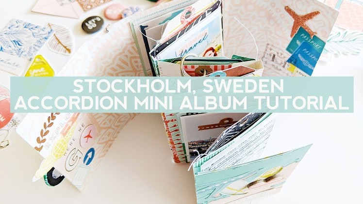 Accordion Mini Album Base Assembly Tutorial - Stockholm, Sweden