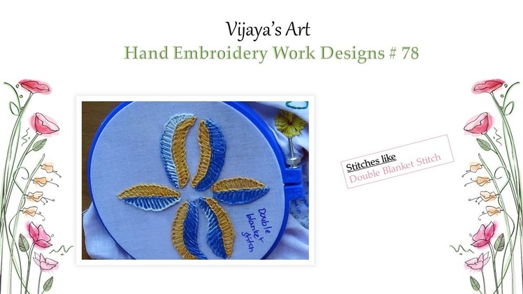 Beautiful Hand Embroidery Designs - Double Blanket Stitch  Design # 78