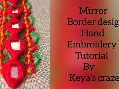 Border Design hand embroidery with mirror work