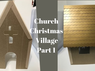 Church Christmas Village Part 1 FREE PDF & CRICUT CUT FILE