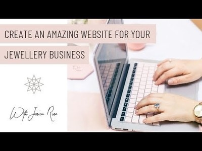 Create An Amazing Website for Your Jewellery Business (Jewelry Business)