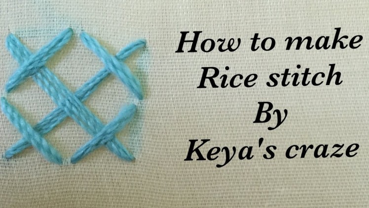 Cross stitch variation | Rice stright stitch  | Keya's craze | 6