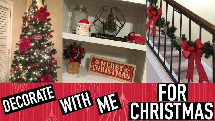 DECORATE WITH ME FOR CHRISTMAS | CHRISTMAS DECOR 2016