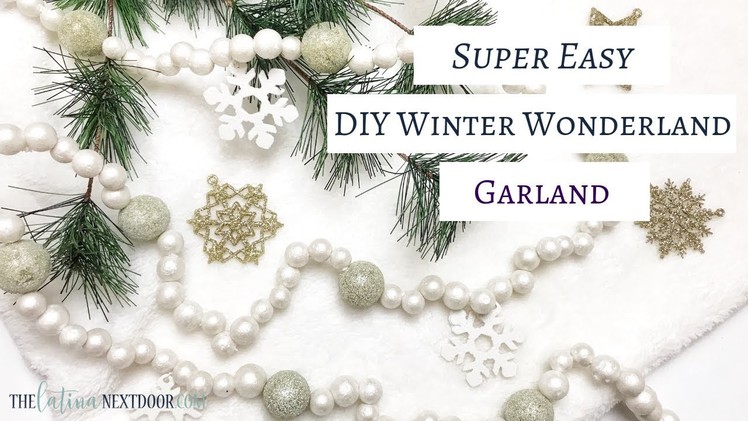 Easy DIY Winter Wonderland Garland | DIY Christmas Decor