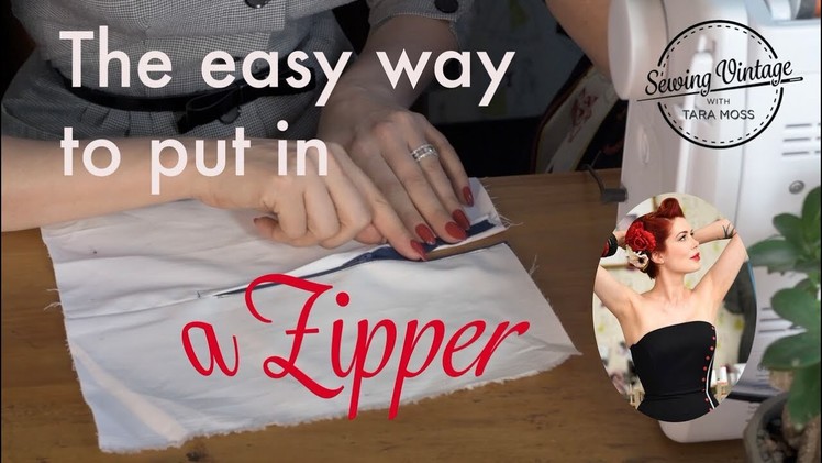 Ep 9. How to Put in a Zipper - the Easy Way