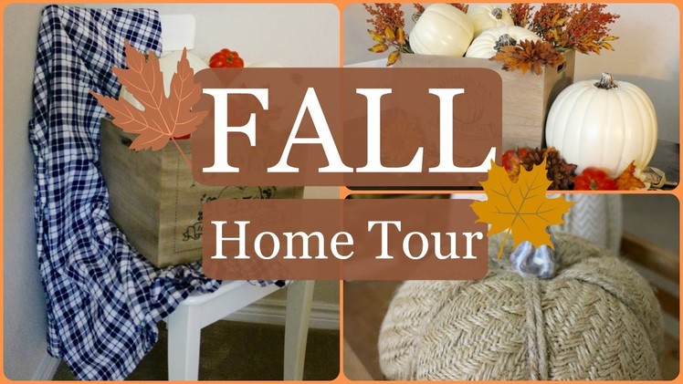 Fall Home Tour | 2016
