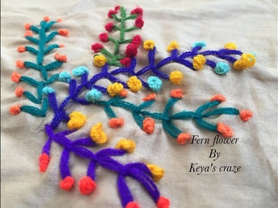 Fern Flower stitch | Keya's craze | hand embroidery-25