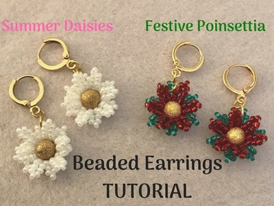 Festive Poinsettia Earrings | Summer Daisy Earrings | Beaded Earrings Tutorial