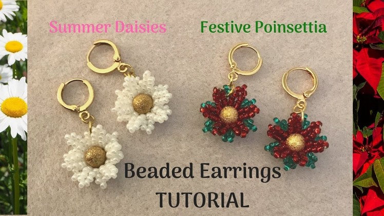 Festive Poinsettia Earrings | Summer Daisy Earrings | Beaded Earrings Tutorial