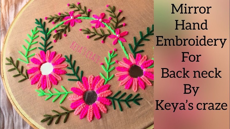 Hand embroidery | Mirror Hand Embroidery for back neck | Blouse back neck hand embroidery designs