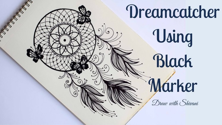 How to draw Dream Catcher using Black Marker. DIY Dream Catcher Drawing