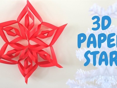 How to Make a 3D Paper Star | Easy Christmas Decoration