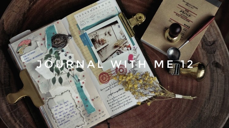 Journal With Me 12 | Lollalane | Traveler's Notebook