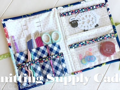 Knitting Supply Caddy. TUTORIAL