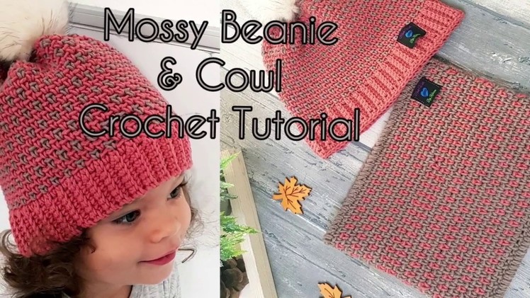 Mossy Beanie & Cowl. Easy Crochet Tutorial