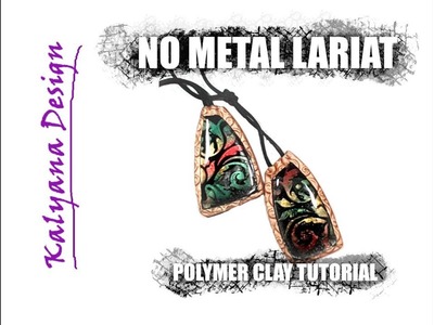 No-metal lariat necklace (festive) - polymer clay tutorial 457