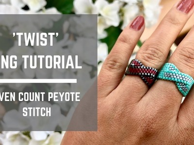 Twist ring tutorial | Even Count Peyote Stitch