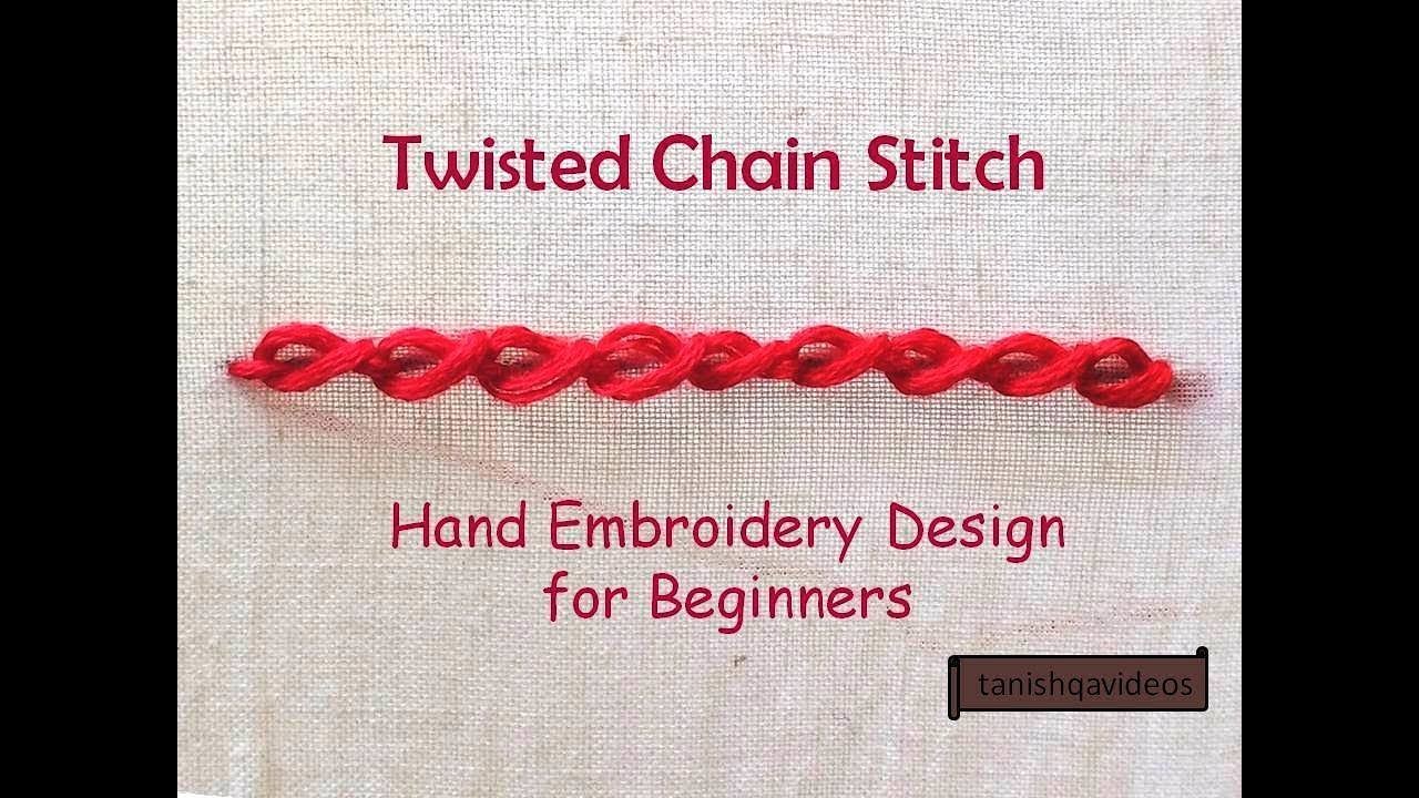 Twisted Chain Stitch, Basic Embroidery Hand Work for Beginners, How to