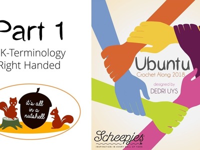 Ubuntu Week 1 - English UK Terms - Right handed - Scheepjes CAL 2018