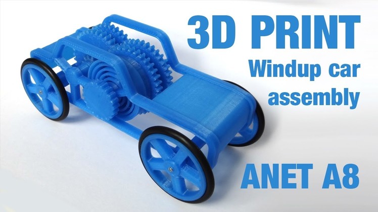 3D print Windup motor Car toy assembly