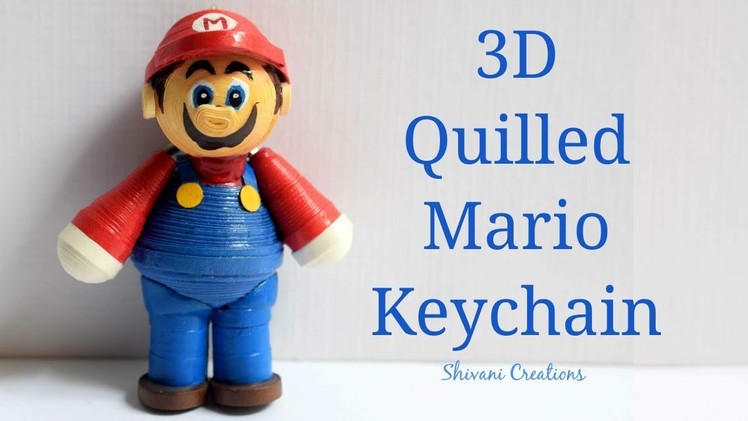 3D Quilling Mario Keychain. How to make Quilled Mario. Quilling Dolls