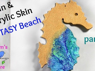 79] Make a Resin & Acrylic Skin Beach .  on a Sparkly Seahorse!