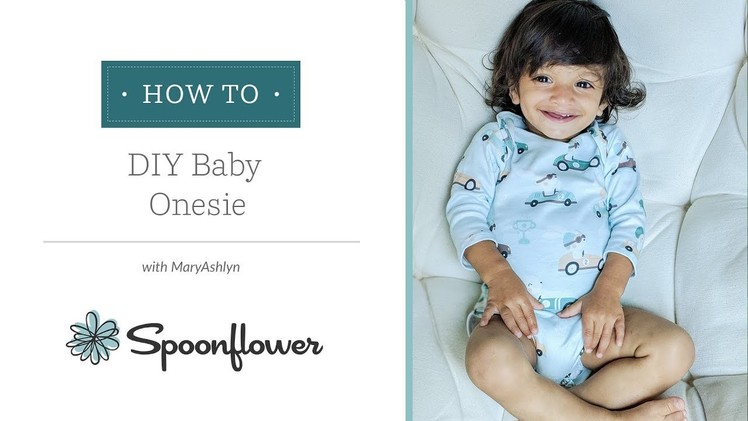 Adorable Baby Onesie with Free Pattern | Spoonflower Tutorials