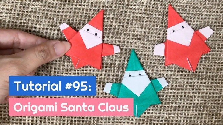 DIY Origami Santa Claus | The Idea King Tutorial #95