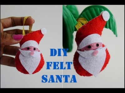 Easy Felt Santa Claus DIY ~ X'mas Tree Ornament ~ Tutorial ~ Step By Step Instructions . 