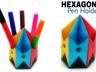 Hexagonal Pen Holder - DIY Tutorial by Paper Folds - 930