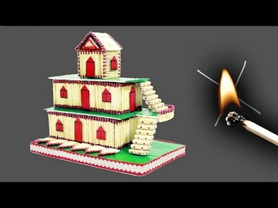 How to Make Match Stick House Not Fire