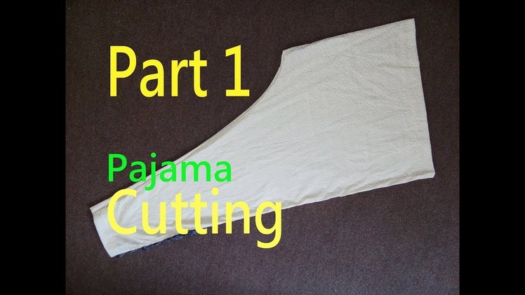 Pajama (Cutting) | Ladies Pants(Trouser)| How To Cut Simple Pajama(Measurement and Cutting) | Part 2