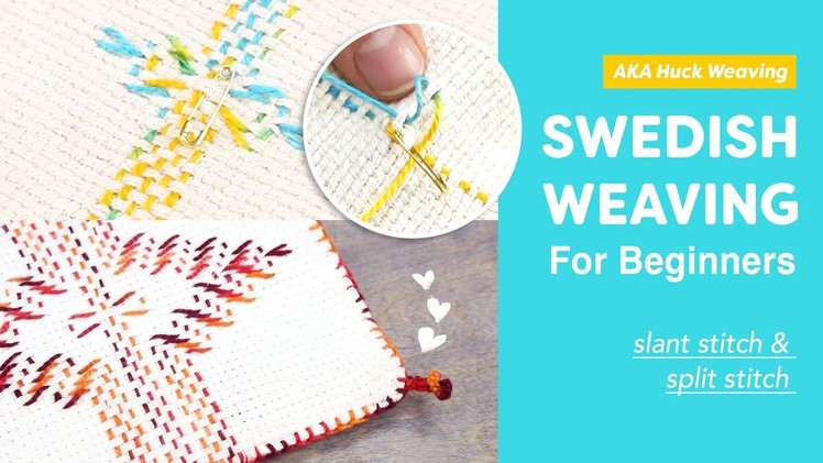 Swedish Weaving (AKA Huck Weaving) for Beginners | Slant Stitch & Split Stitch