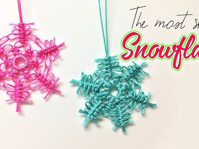 The most simple snowflake pattern for your Noel tree decor - Macrame tutorial for Christmas