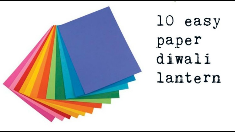 10 easy paper diwali lanterns || How to Make Paper Lantern for Diwali and Christmas Decoration