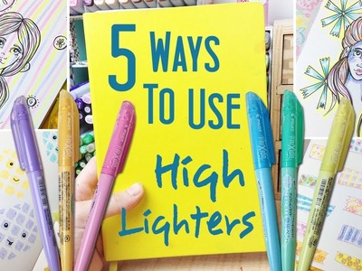 5 Ways to Use Highlighter Pens in Your Sketchbook: More Drawing Ideas and Ways to Fill a Sketchbook