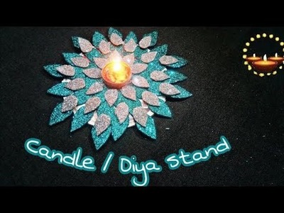 Candle stand.Diya stand.holder making at home. Glitter paper crafts.Foam sheet diya stand decoration
