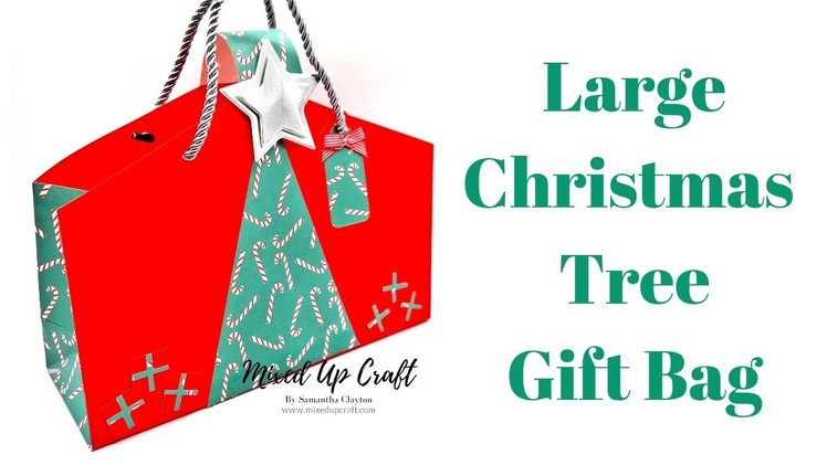 Christmas Tree Gift Bag | Fold Flat Gift Bags | Christmas Workshop 2018