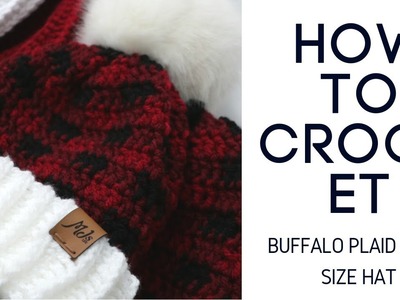 Crochet Buffalo Plaid Child Size Hat Tutorial